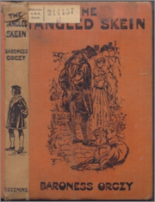 The tangled skein : a romance