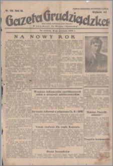 Gazeta Grudziądzka 1932.12.31. R. 39 nr 150