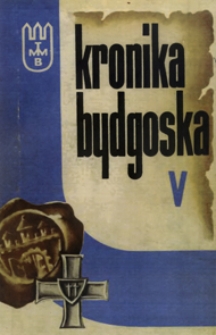 Kronika Bydgoska T. 5 (1971-1973)