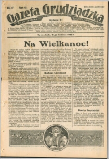 Gazeta Grudziądzka 1935.04.21. R. 42 nr 47