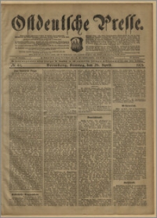 Ostdeutsche Presse. J. 25, № 99 (28 kwietnia 1901)