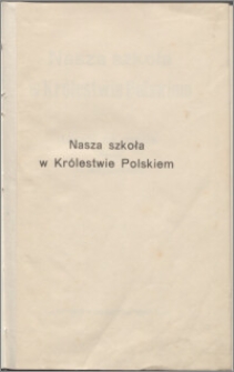 Nasza szkoła w Królestwie Polskim