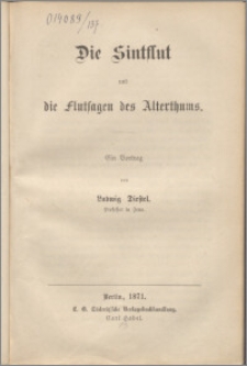 Die Sintflut und die Flutsagen des Alterthums : ein Vortrag