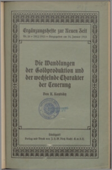 Die Wandlungen der Goldproduktion und der wechselnde Charakter der Teuerung