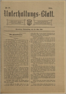 Unterhaltungs-Blatt. Nr. 21 (23 maja 1901) / redaktor odpowiedzialny H. Singer