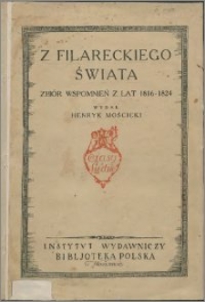Z filareckiego świata : zbiór wspomnień z lat 1816-1824
