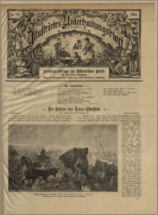 Illustrirtes Unterhaltungs Blatt : Sonntags-Beilage zur Ostdeutschen Presse und deren Sonder-Ausgaben. Nr. 29 [(lipiec 1902)] / redaktor odpowiedzialny Aug. Krebs