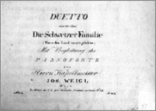 Duetto aus der Oper Die Schweizer Familie (Nur in dem Land wo wir gebohren). Mit Begleitung des Pianoforte von Herrn Kapellmeister Jos.Weigl