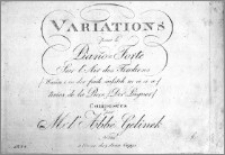 Variations pour le Pianoforte sur l'Air des Tiroliens: "Wann i in der früh aufsteh ai ei ei a" tirées de la Piece "Der Lügner" composées par Mr. l' Abbe Gelinek