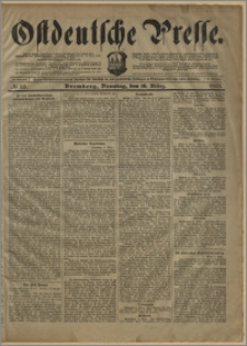 Ostdeutsche Presse. J. 27, № 58 (10 marca 1903)