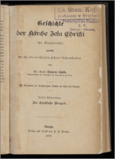 Geschichte der Kirche Jesu Christi für Studirende : zunächst für die oberen Classen höherer Lehranstalten Abt. 3, von Clemens Lüdtke