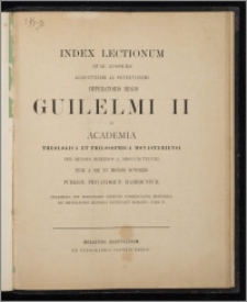 Index lectionum quae auspiciis Augustissimi ac potentissimi imperatoris regis Guilelmi II in Academia Theologica et Philosophica Monasteriensi per Menses Hibernos A. MDCCCXCVII/VIII inde a die XV mensis Octobris publice privatimque habebuntur Praemissa est Bernardi Niehues Commentatio Historica de imperatoris Henrici Patriciatu Romano Pars 2