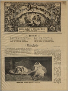 Illustrirtes Unterhaltungs Blatt : Sonntags-Beilage zur Ostdeutschen Presse und deren Sonder-Ausgaben. Nr. 6 [(luty 1903)] / redaktor odpowiedzialny Aug. Krebs