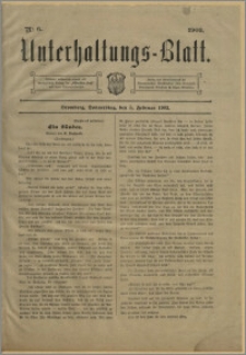 Unterhaltungs-Blatt. Nr. 6 (5 lutego 1903) / redaktor odpowiedzialny H. Singer