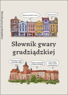 Słownik gwary grudziądzkiej