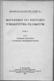 Materiały do historii Towarzystwa Filomatów. T. 1