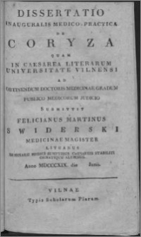 Dissertatio inauguralis medico-practica de coryza quam in Caesarea Litterarum Universitate Vilnensi ad obtinendum doctoris medicinae gradum publico medicorum judicio submittit