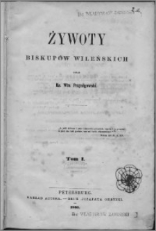 Żywoty biskupów wileńskich T. 1-3