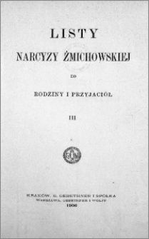 Listy Narcyzy Żmichowskiej do rodziny i przyjaciół. [T.] 3