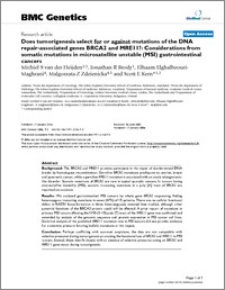 Does tumorigenesis select for or against mutations of the DNA repair-associated genes BRCA2 and MRE11?: Considerations from somatic mutations in microsatellite unstable (MSI) gastrointestinal cancers