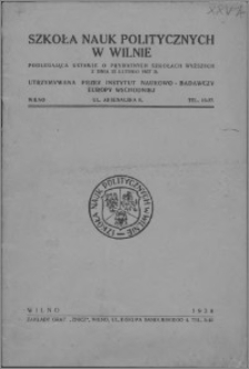 Szkoła Nauk Politycznych w Wilnie podlegająca ustawie o prywatnych szkołach wyższych z dnia 22 lutego 1937 r., utrzymywana przez Instytut Naukowo-Badawczy Europy Wschodniej, Wilno, ul. Arsenalska 8