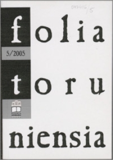 Folia Toruniensia 5 (2005)