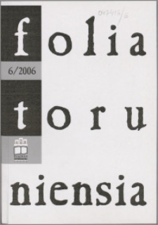 Folia Toruniensia 6 (2006)