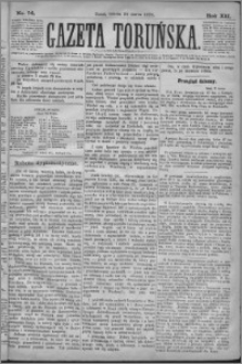 Gazeta Toruńska 1878, R. 12 nr 74