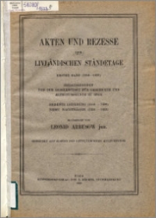 Akten und Rezesse der livländischen Ständetage. Bd. 1, (1304-1459). Lfg. 7, (1458-1459) : nebst Nachträgen (1316-1453)