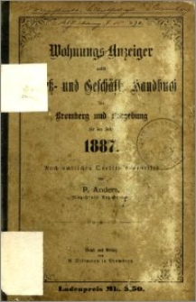 Wohnungs-Anzeiger nebst Adress- und Geschäfts-Handbuch für die Stadt Bromberg und Umgebung : auf das Jahr 1887