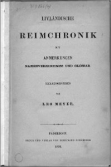 Livländische Reimchronik mit Anmerkungen : Namenverzeichniss und Glossar