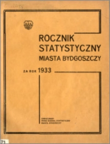 Rocznik Statystyczny Miasta Bydgoszczy za rok 1933