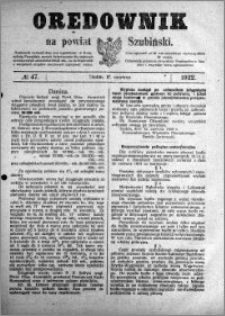 Orędownik na powiat Szubiński 1922.06.17 R.3 nr 47