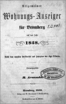 Allgemeiner Wohnungs-Anzeiger für Bromberg : auf das Jahr 1858