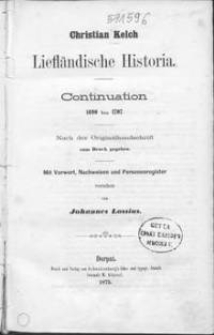 Liefländische Historia : Continuation 1690 bis 1707 : nach der Originalhandschrift