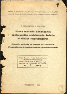 Nowa metoda oznaczania spółczynnika pochłaniania światła w ciałach fluoryzujących