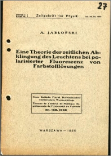 Eine Theorie der zeitlichen Abklingung des Leuchtens bei polarisierter Fluoreszenz von Farbstofflösungen