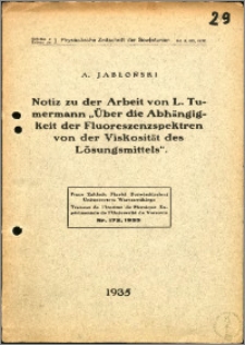 Notiz zu der Arbeit von L. Tumermann "Über die Abhangigkeit der Fluoreszenz - Spektren von der Viskosität des Lösungsmittels"