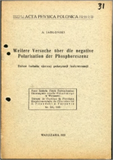 Dalsze badania ujemnej polaryzacji fosforescencji