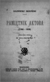 Pamiętnik aktora : (1786-1858)