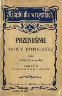 Przenośnie mowy potocznej. Cz. 2: Życie praktyczne i duchowe