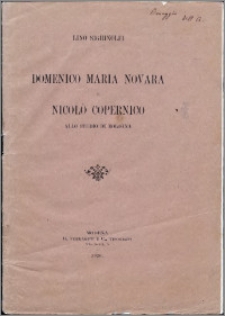 Domenico Maria Novara e Nicolò Copernico : allo studio di Bologna