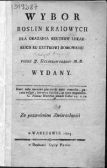 Wybor roslin kraiowych : dla okazania skutkow lekarskich ku uzytkowi domowemu