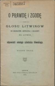 O prawdę i zgodę z powodu głosu Litwinów do magnatów, obywateli i szlachty na Litwie i odpowiedzi młodego szlachcica litewskiego