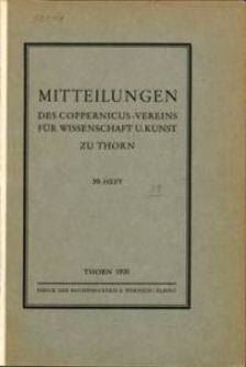 Mitteilungen des Coppernicus-Vereins für Wissenschaft und Kunst zu Thorn. H. 39.