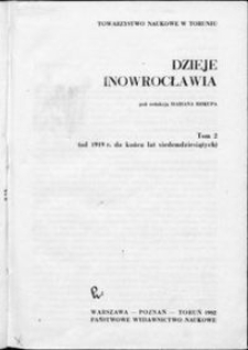 Dzieje Inowrocławia. T. 2 (od 1919 r. do końca lat siedemdziesiątych)