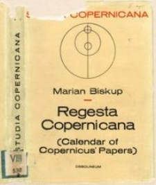Regesta Copernicana : (calendar of Copernicus' papers)