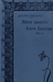 Historya powszechna Kościoła Katolickiego. T. 4