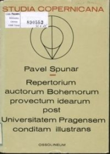 Repertorium auctorum Bohemorum provectum idearum post Universitatem Pragensem conditam illustrans T. 1