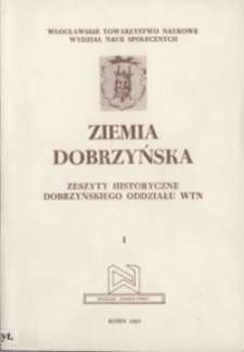 Ziemia Dobrzyńska : Zeszyty Historyczne Dobrzyńskiego Oddziału WTN, I